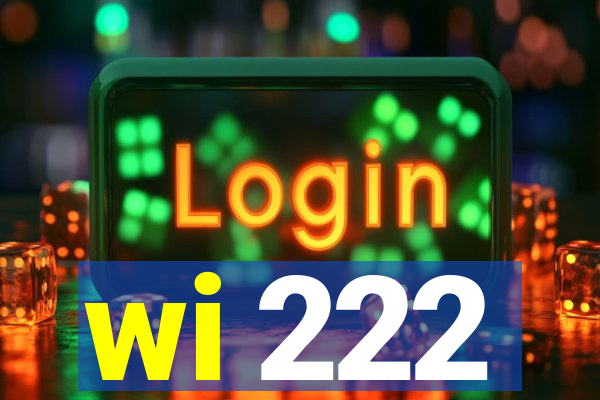wi 222